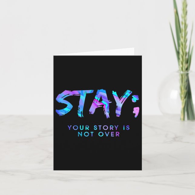 Fun Stay Your Story Is Not Over  Card (Front)