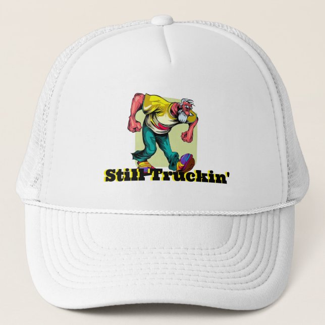 Fun Still Truckin' Trucker Hat (Front)