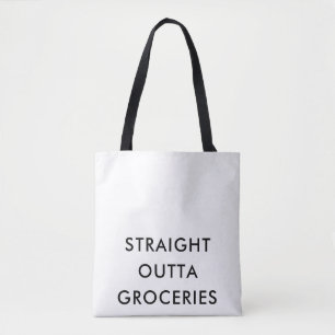 Fun STRAIGHT OUTTA GROCERIES Minimalist Modern Tot Tote Bag