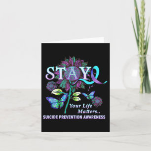 Fun Suicide Prevention Awareness Stay Your Life Pr Card