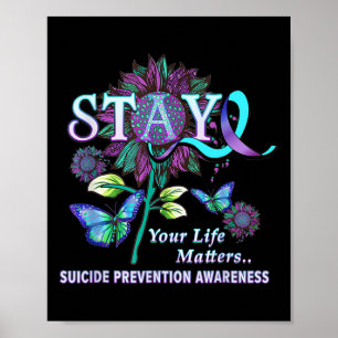 Fun Suicide Prevention Awareness Stay Your Life Pr Poster