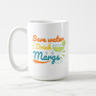 Fun Summer Margarita Save Water, Drink Margs Coffee Mug