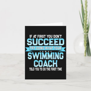 Fun Swimming Coach Meme - Funny Swimmer Saying Card