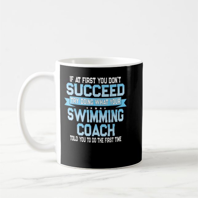 Fun Swimming Coach Meme - Funny Swimmer Saying  Coffee Mug (Left)