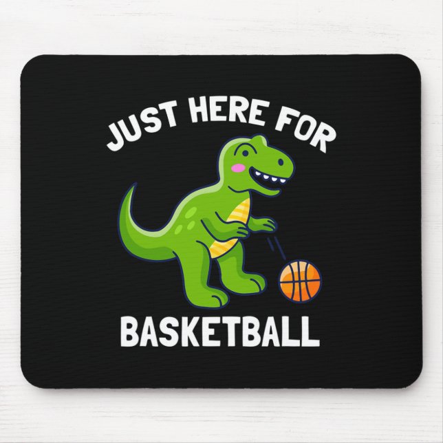 Fun T-Rex Just Here For Basketball Dinosaur  Mouse Mat (Front)