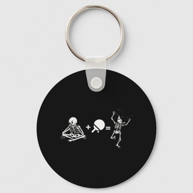 Fun table tennis saying skeleton and table tennis  key ring (Front)