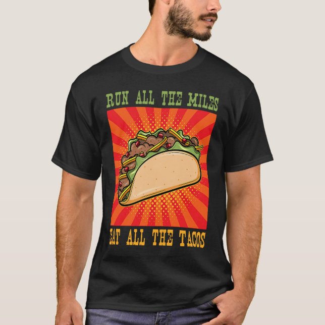 Fun Taco Tuesday Marathon Running Runner T-Shirt (Front)