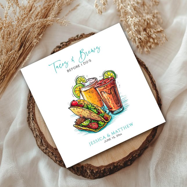 Fun Tacos and Brews Before I Do's Rehearsal Dinner Napkin (Creator Uploaded)