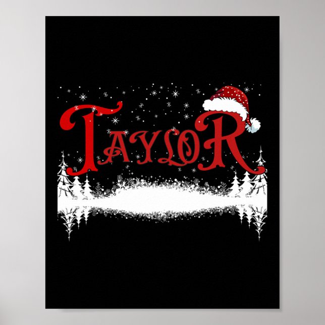 Fun Taylor Santa First Name Christmas Taylor 1  Poster (Front)