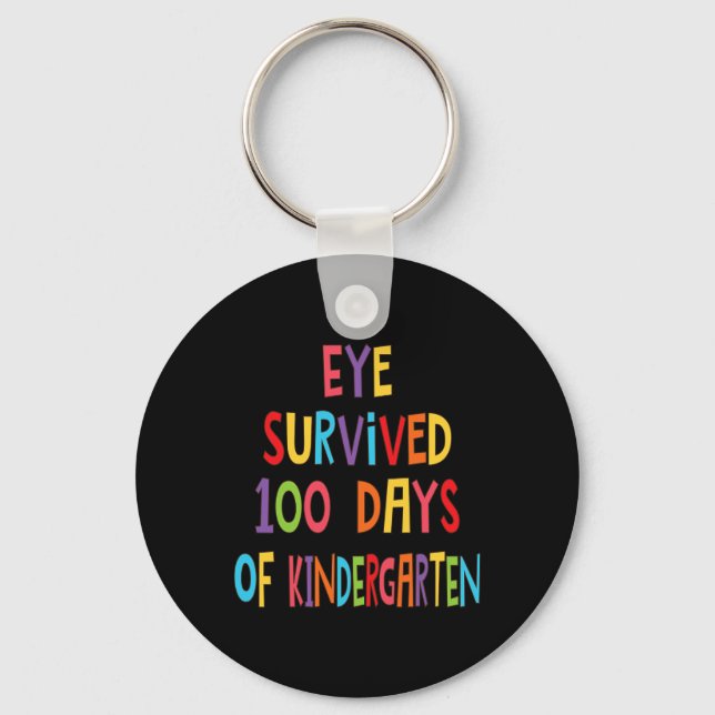 Fun Teacher Eye Survived 100 Days Of Kindergarten  Key Ring (Front)