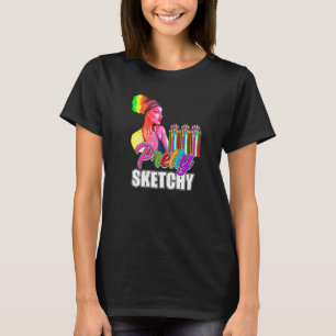 Fun Teacher Humor Pretty Sketchy Colored Pencils A T-Shirt