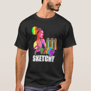 Fun Teacher Humour Pretty Sketchy Coloured Pencils T-Shirt