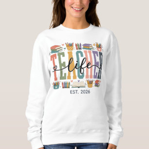 Fun Teacher Life Back-to-School Sweatshirt