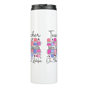Fun Teacher On The Loose Pink Purple Pencils Thermal Tumbler