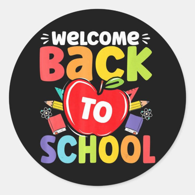 Fun Teachers Students  Welcome Back To School Appl Classic Round Sticker (Front)