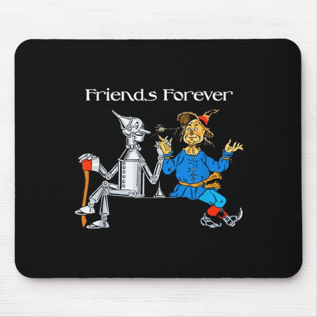 Fun Tee Shirt Friends Forever Wizard Of Oz Ecrow  Mouse Mat (Front)
