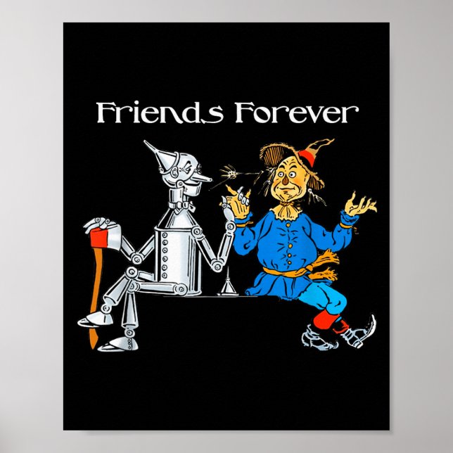 Fun Tee Shirt Friends Forever Wizard Of Oz Ecrow  Poster (Front)