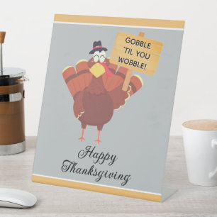 Fun Thanksgiving  Pedestal Sign