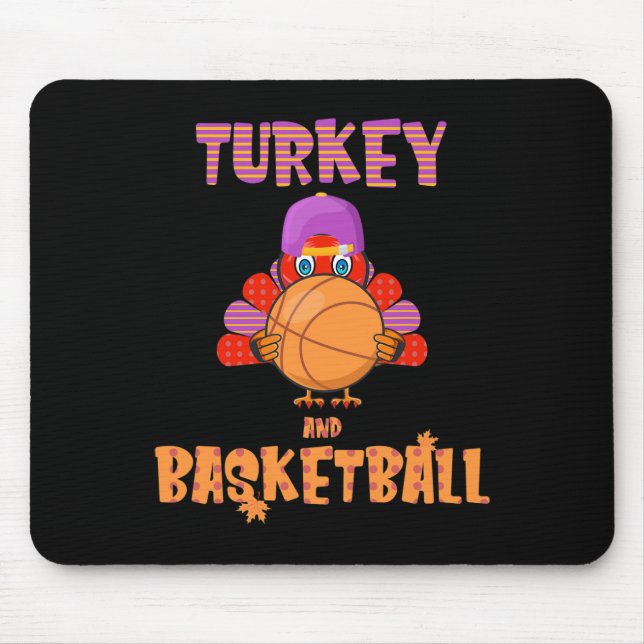 Fun Thanksgiving Turkey plays Basketball Tee Men B Mouse Mat (Front)