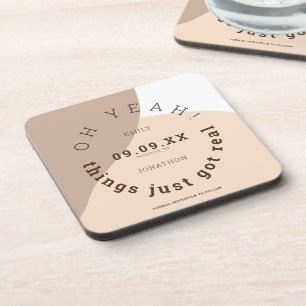 Fun Things Got Real Cream Brown Save The Date Coaster