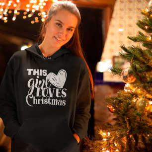 Fun This Girl Loves Christmas Heart White Text  Hoodie