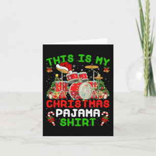 Fun This Is My Christmas Pajama  Drum Kit Christma Card