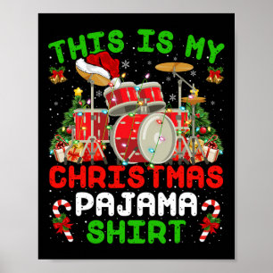 Fun This Is My Christmas Pajama Drum Kit Christmas Poster