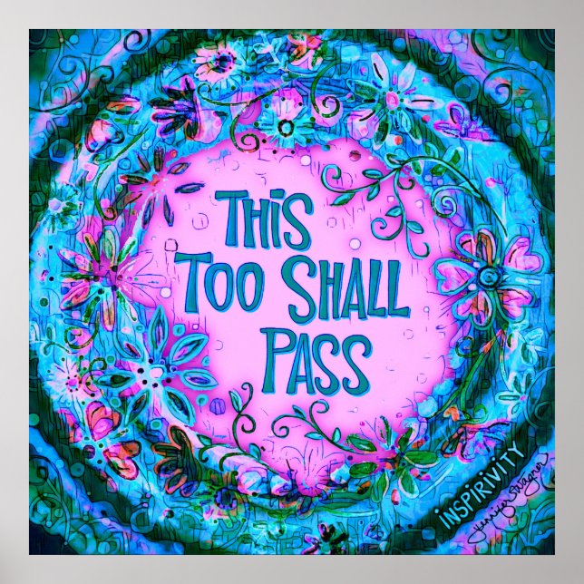 Fun This Too Shall Pass Quote Inspirivity Boho Poster (Front)