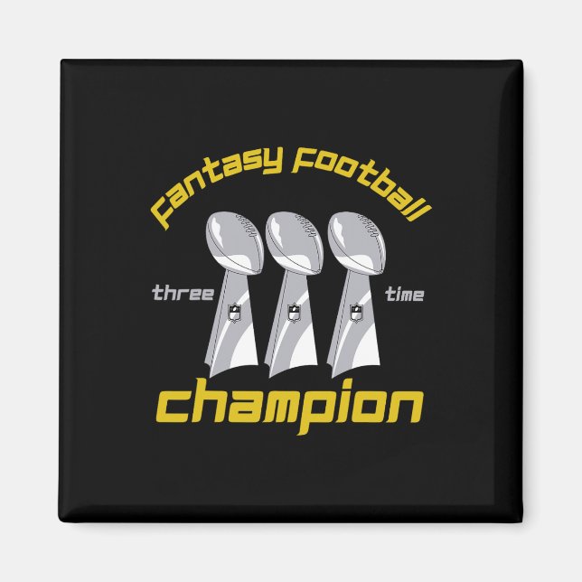 Fun Three Time Fantasy Football League Champion Tr Magnet (Front)