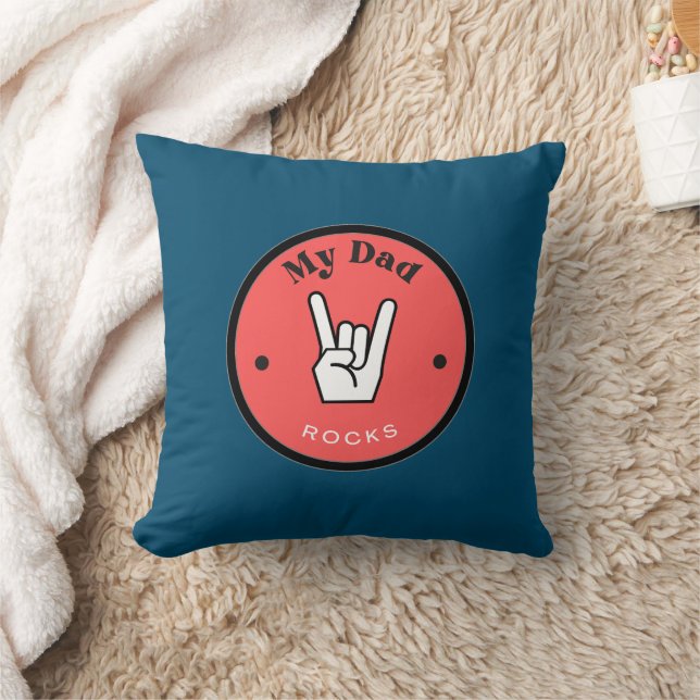 Fun! Throw Pillow - My Dad ROCKS!  (Blanket)