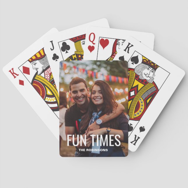 Fun Times Custom Family Photo  Playing Cards (Back)