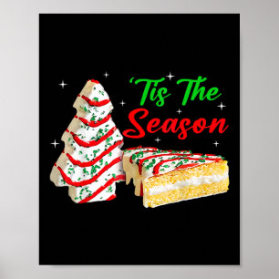 Fun Tis The Season Christmas Tree Cakes Debbie Poster