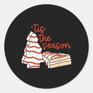 Fun Tis The Season Design Christmas Tree Cakes Deb Classic Round Sticker