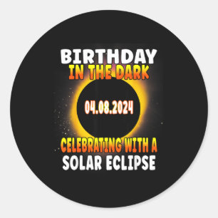 Fun Total Solar Eclipse Birthday Celebration April Classic Round Sticker