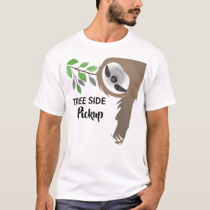Fun Tree Side Pickup Hanging sloth in Branches T-Shirt