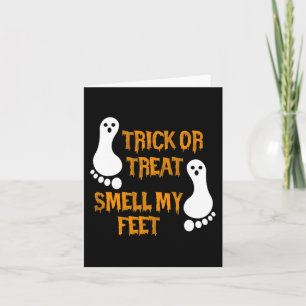 Fun Trick or Treat smell my Feet Halloween  Card