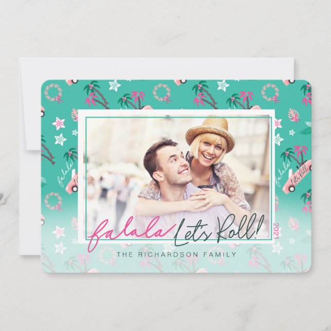 Fun Tropical Christmas Fa la la Let's Roll Photo Holiday Card (Front)