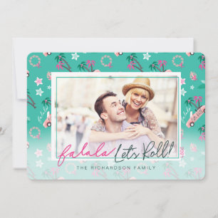 Fun Tropical Christmas Fa la la Let's Roll Photo Holiday Card