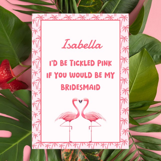 Fun Tropical Pink Flamingo Bridesmaid Proposal Card (Creator Uploaded)