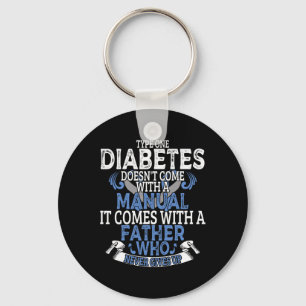 Fun Type 1 Diabetes Diabetic T1D Awareness Men Wom Key Ring