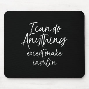 Fun Type 1 Diabetes For Women Diabetic Gift  Mouse Mat