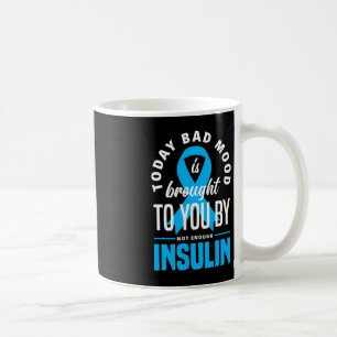 Fun Type One Diabetes T1D Warrior Fun Diabetes  Coffee Mug