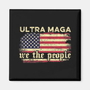 Fun Ultra Maga Vintage American Flag Ultra-Maga Re Magnet