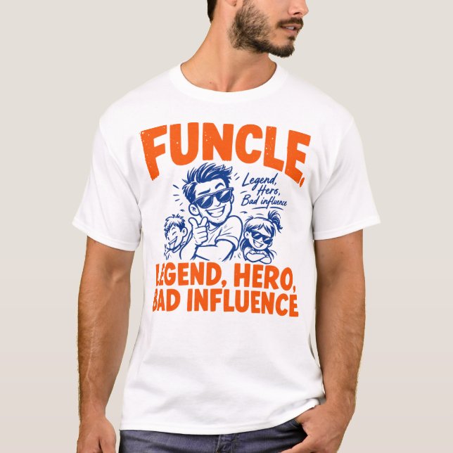 Fun Uncle Gift Shirt (Front)