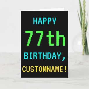 Fun Vintage/Retro Video Game Look 77th Birthday Card