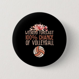 Fun Volleyball Weekend Forecast Volleyball Boho Fl 6 Cm Round Badge