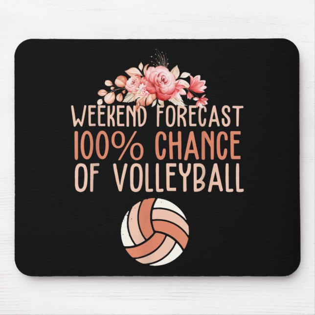 Fun Volleyball Weekend Forecast Volleyball Boho Fl Mouse Mat (Front)