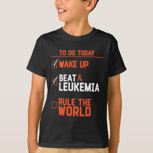 Fun Wake Up Beat Leukaemia Rule The World Cancer T-Shirt