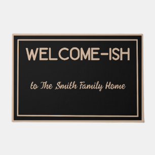 Fun Welcome - ish Black Tan/ Personalise Doormat