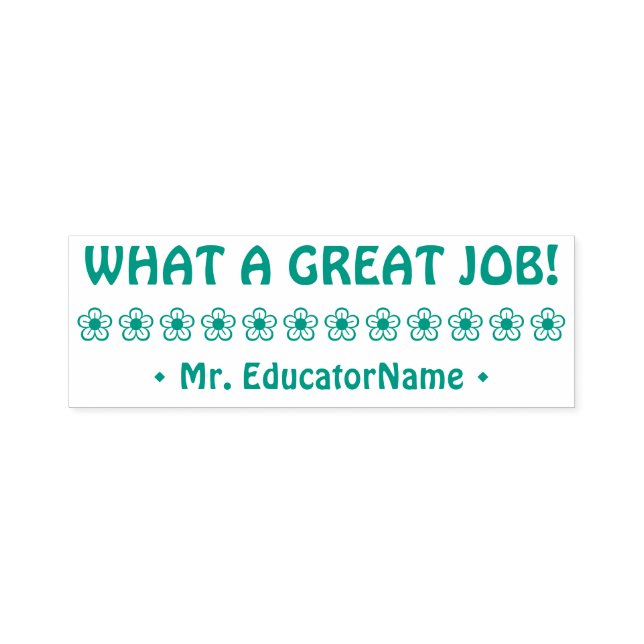 Fun "WHAT A GREAT JOB!" Educator Rubber Stamp (Design)